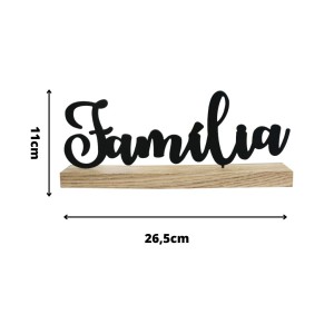 ENFEITE DECORATIVO ARAMADO COM BASE DE MADEIRA FRASE FAMILIA 26.5X4X11CM - 2005-A